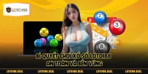 Bí quyết chơi xổ số LOTO188